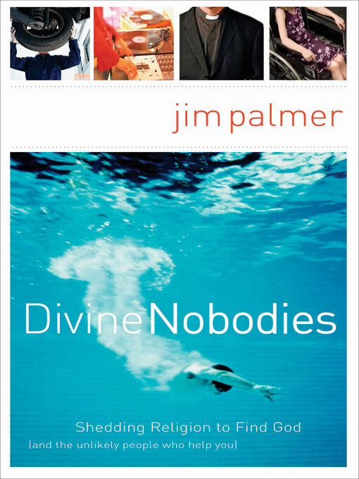 Title details for Divine Nobodies by Jim Palmer - Available